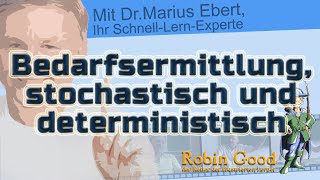 Bedarfsermittlung stochastisch u deterministisch [upl. by Sarah153]