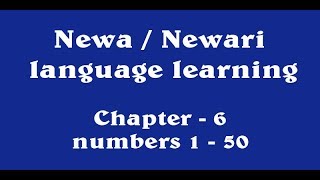 Numbers in Newa language chapter6 1 to 50 [upl. by Milty43]