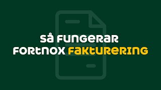 Så fungerar Fortnox fakturering [upl. by Baiss356]