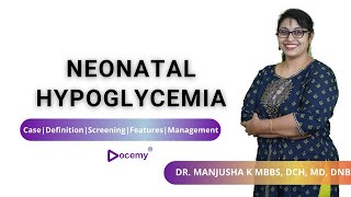 Neonatal Hypoglycemia  Dr Manjusha K MBBS DCH MD DNB  Docemy 💜 [upl. by Cammie]