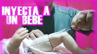 ✅Como PONER UNA INYECCION INTRAMUSCULAR a UN BEBE MUY FACIL [upl. by Imotas]