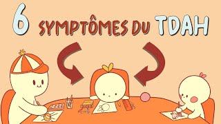 6 Symptômes du TDAH [upl. by Buote]