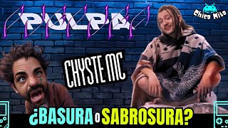 🔥CHYSTE MC ES DEMASIADO🔥 🛢️¿Basura o Sabrosura🍨  Chystemc  PÚRPURA PULPA 🌌 [upl. by Aarika]