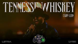 Carin Leon  Tennesse Whiskey 2023LYRICS LETRA [upl. by Lehcem892]