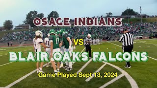 Blair Oaks Falcons Football 2024 vs Osage Indians [upl. by Nauqes]