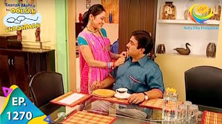 Taarak Mehta Ka Ooltah Chashmah  Episode 1270  Full Episode [upl. by Churchill298]