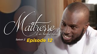 Maitresse dun homme marié  Saison 2  Episode 12  VOSTFR [upl. by Clarey]