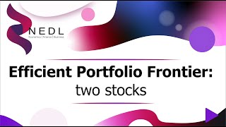 Efficient Portfolio Frontier explained two stocks Excel [upl. by Bennir]