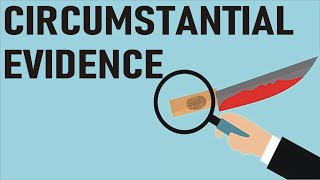 Circumstantial evidence  Indian evidence act 1872  Lawlecture [upl. by Dnaltroc]