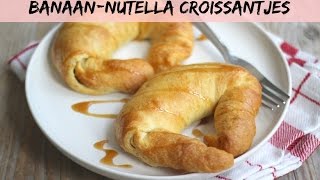 Banaannutella croissantjes  LEKKER EN SIMPEL [upl. by Sueaddaht]