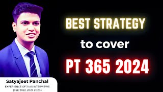 How to cover PT 365 2024  Most Effective Strategy [upl. by Drobman463]