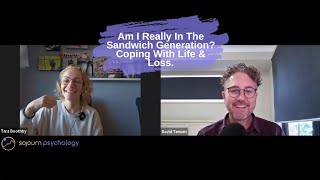 Am I Really In The Sandwich Generation Coping With Life amp Loss [upl. by Henrique745]