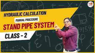 Class 2  Hydraulic Calculations  Standpipe systems  NFPA 14 [upl. by Ennaerb533]