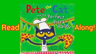 Reading quotPete the Cat and the Perfect Pizza Partyquot with voices and visual effects [upl. by Quar]