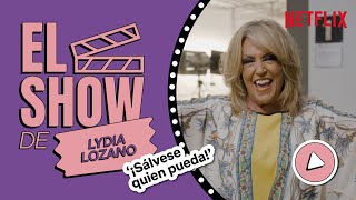 El show de LYDIA LOZANO  ¡Sálvese quien pueda  Netflix España [upl. by Woodberry]