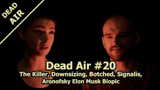 Dead Air 20 [upl. by Ande]