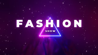 BEST FASHION SHOW MUSIC BACKGROUND [upl. by Avis]