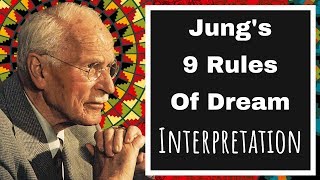 Carl Jungs 9 Rules of Dream Interpretation [upl. by Ateikan278]