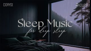 4Hours  Sleep Music For Deep Sleep Relaxing Sleep Music Soft Rain Sleep Piano Chill  DorySt [upl. by Ahrendt641]