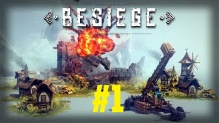 Besiege ⌘ A lassaut du Chateau  ⌘ 13 [upl. by Eitsyrhc838]