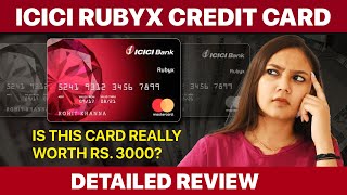 ICICI Rubyx Credit Card ReviewI ICICI Rubyx Credit Card Benefits amp Features [upl. by Rawdin]