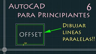 AutoCAD para principiantes  6comando OFFSET  Dibujar lineas paralelas [upl. by Safire]