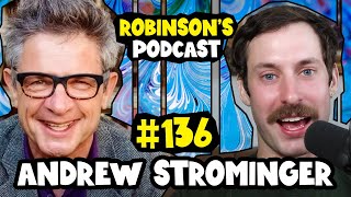 Andrew Strominger String Theory Black Holes and Extra Dimensions  Robinsons Podcast 136 [upl. by Nixie]