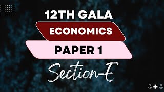 Economics 12th GALA 2024 paper 2 GSEB english medium solution  SectionE [upl. by Repsag]