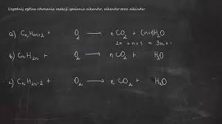 Uzgodnij ogólne równania reakcji spalania alkanów alkenów oraz alkinów [upl. by Koser]