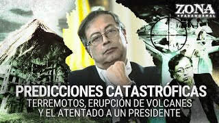 Predicciones catastróficas ¿Atentarán contra Petro y Nevado del Ruiz hará erupción [upl. by Baruch110]