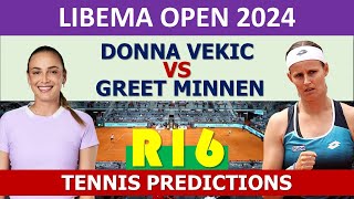 Donna Vekić vs Greet Minnen  libema OPEN 2024 [upl. by Switzer]