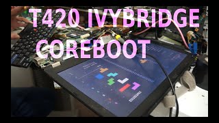 How to coreboot a T420  Runs IVYBRIDGE CPUs [upl. by Esilanna]