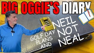 A ROUND WITH OGGIE NEIL NOT NEAL Big Oggies Diary [upl. by Winnah152]