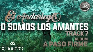 El Andariego  Ya No Somos Los Amantes  Música Popular [upl. by Reel]