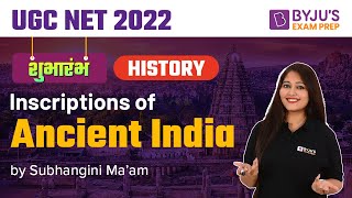 UGC NET 2022  Inscriptions of Ancient India  History  Subhangini Mam  BYJUS Exam Prep [upl. by Liahus]