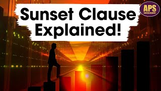 Sunset Clause Explained  Sunset Clause  judiciary law judicial [upl. by Ger]