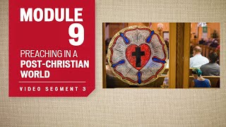 Preach the Word Module Nine Segment 3 [upl. by Shellie]