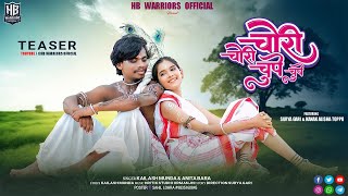 Chori Chori Chupe Chupe  New Nagpuri Love Song Teaser  Surya Gari amp Kanak Toppo [upl. by Negaem]