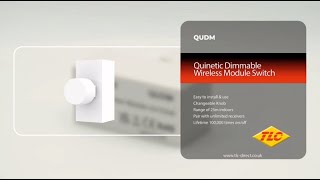 Quinetic QUDM – Dimmable Wireless Module Switch [upl. by Norab]