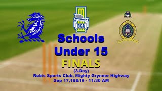 BCA Under 15 Schools Finals [upl. by Rusel736]