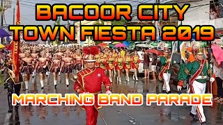 BACOOR TOWN FIESTA 2019  MARCHING BAND PARADE [upl. by Aseeral]