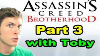 Lets Play Assassins Creed Brotherhood  Episode 3 [upl. by Jarret]