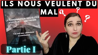 Ces Élites qui nous veulent du mal Partie I [upl. by Yekim]