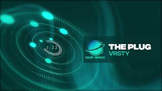 VRSTY  The Plug HD [upl. by Anivle]