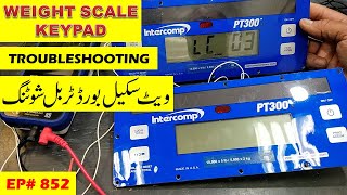 852 Weight Scale board troubleshooting [upl. by Shinberg266]