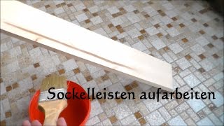 DIY Sockelleisten renovieren  Sockelleisten aufarbeiten  Fußleisten abschleifen streichen [upl. by Ulrich707]