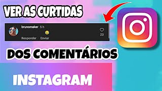 COMO VER QUEM CURTIU MEU COMENTÁRIO NO INSTAGRAM ATUALIZADO [upl. by Eikram288]