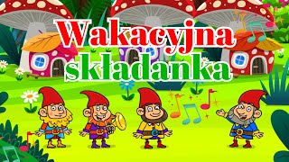 Wakacyjne Hity dla Dzieci 🌞🌈 Składanka piosenek dla dzieci na wakacje🌞🌈 Dziecięce przeboje [upl. by Lenhard]