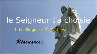 Le Seigneur ta choisie [upl. by Calla71]