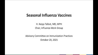 Oct 20 2021 ACIP Meeting  Influenza Vaccines [upl. by Imas299]